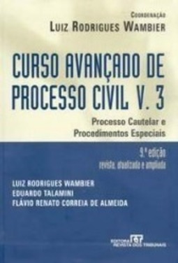 Curso Avançado de Processo Civil - vol. 3