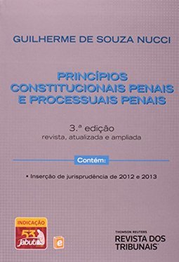 PRINCIPIOS CONSTITUCIONAIS PENAIS E PROCESSUAIS PENAIS