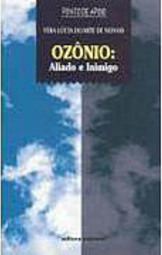 Ozônio: Aliado e Inimigo