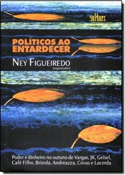 Políticos ao Entardecer