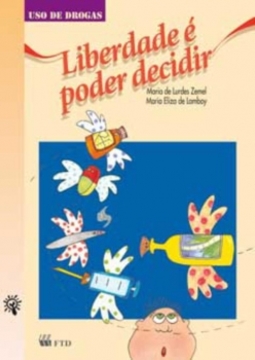 Liberdade é poder decidir