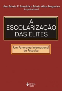 A escolarização das elites: um panorama internacional da pesquisa