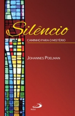 Silêncio: caminho para o ministério
