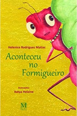 Aconteceu no formigueiro