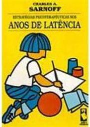 Estratégias Psicoterapêuticas nos Anos de Latência