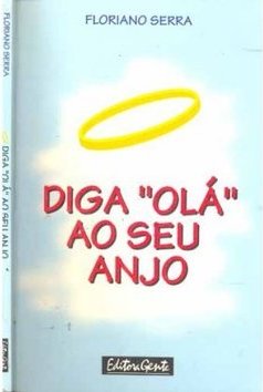 Diga Olá ao Seu Anjo