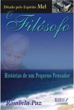 O Filósofo: Histórias de um Pequeno Pensador