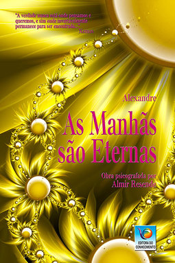 As manhãs são eternas