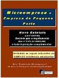 Microempresa e Empresa de Pequeno Porte: Novo Estatuto