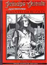 Príncipe Valente: Sementes da Revolta - Vol. 18