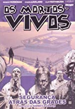 Mortos-Vivos: Seguranca Atras Das Grades