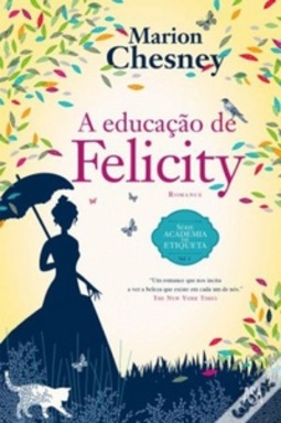 A Educação de Felicity (Academia de Etiqueta #1)