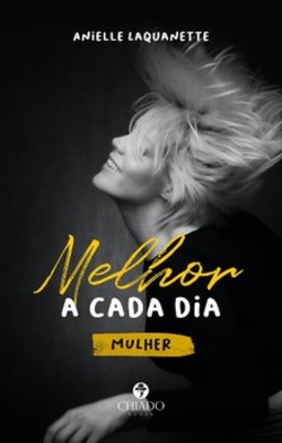 Melhor a cada dia: mulher
