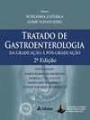Tratado de gastroenterologia: da graduação à pós-graduação