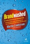 Brandwashed: o lado oculto do marketing