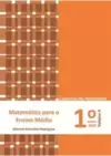 Matematica para o Ensino Medio - Caderno de Atividades 1° Ano Vol. 4