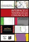 INTERFACES E TENDENCIAS DA COMUNICACAO NO CONTEXTO DAS ORGANIZACOES