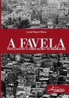 A favela: protagonismo na educação e no trabalho