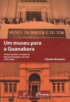 Um museu para a Guanabara