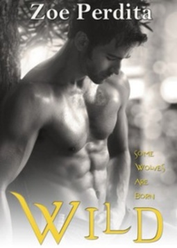 Wild (The White Wolf Pack) (Matilha do lobo Branco #1)