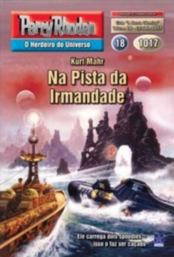 Na Pista da Irmandade (Perry Rhodan #1017)
