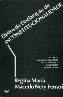 Efeitos da Declaração de Inconstitucionalidade