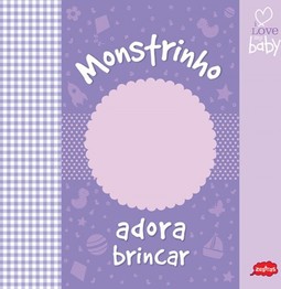 Monstrinho adora brincar
