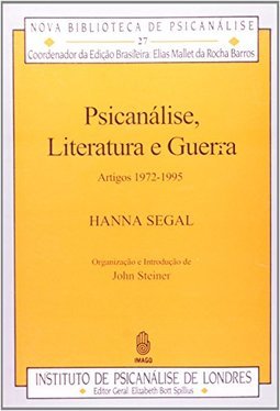 Psicanálise, literatura e guerra: Artigos 1972-1995