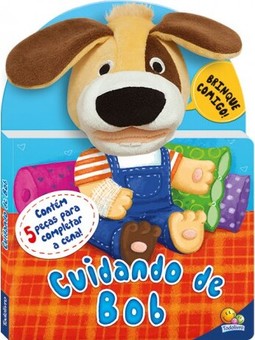 AMIGUINHOS DE PELUCIA: CUIDANDO DE BOB