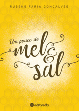 Um pouco de mel e sal