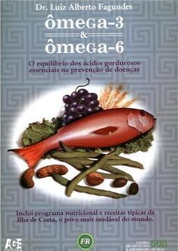 Ômega - 3 e Ômega - 6