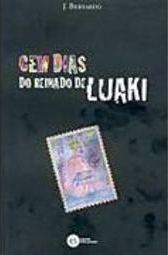 Cem Dias do Reinado de Luaki