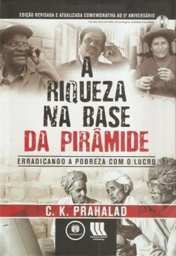 A RIQUEZA NA BASE DA PIRAMIDE