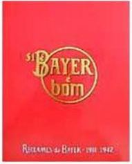 Reclames da Bayer: (1911 - 1942)
