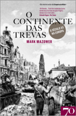 O continente das trevas: o século XX na Europa