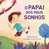 O papai dos meus sonhos