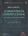 A democracia constitucional sob o olhar do garantismo jurídico