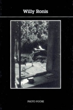 Willy Ronis (Photo Poche #46)