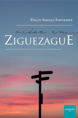 Vidas em ziguezague