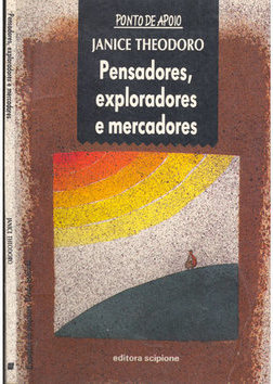 Pensadores, exploradores e mercadores