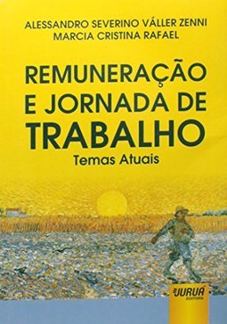 Remuneração e Jornada de Trabalho