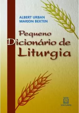 Pequeno dicionário de liturgia