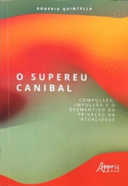O Supereu Canibal