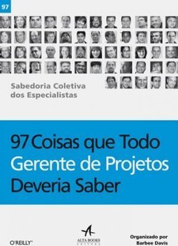 97 COISAS QUE TODO GERENTE DE PROJETOS DEVERIA SABER