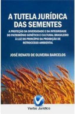 A Tutela Jurídica das Sementes