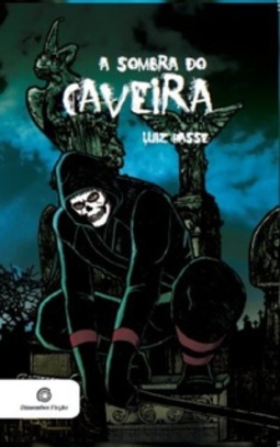 A SOMBRA DO CAVEIRA