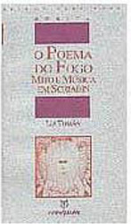 O Poema do Fogo: Mito e Música em Scriabin