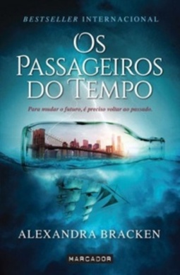 Os Passageiros do Tempo (Passenger #1)