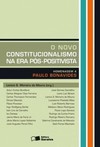 O novo constitucionalismo na era pós-positivista: homenagem a Paulo Bonavides