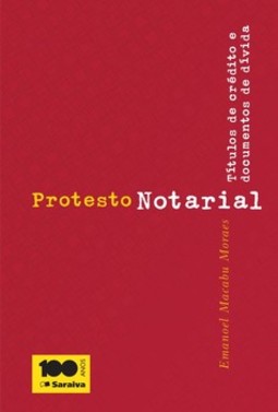 Protesto notarial: títulos de crédito e documentos de dívida